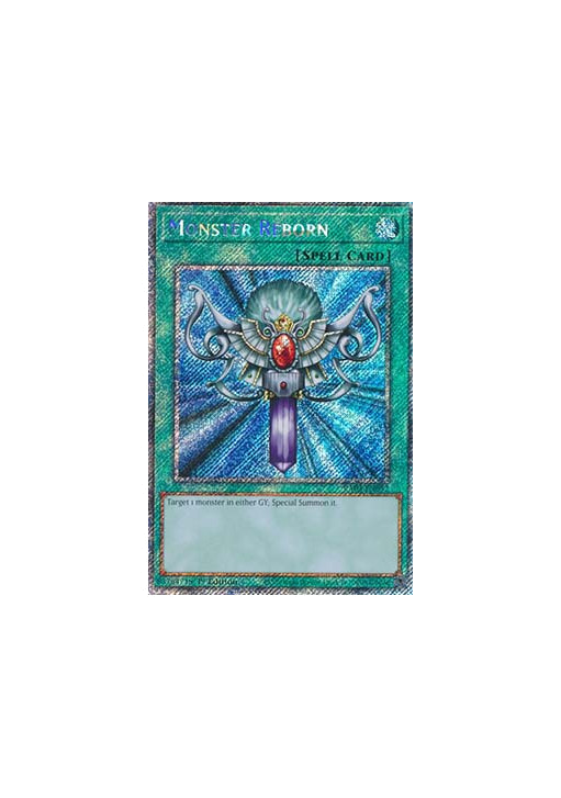 Monster Reborn (V.4 - Platinum Secret Rare)