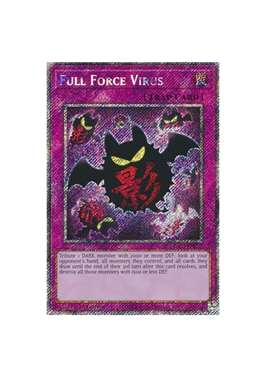 Full Force Virus (V.1 - Platinum Secret Rare)