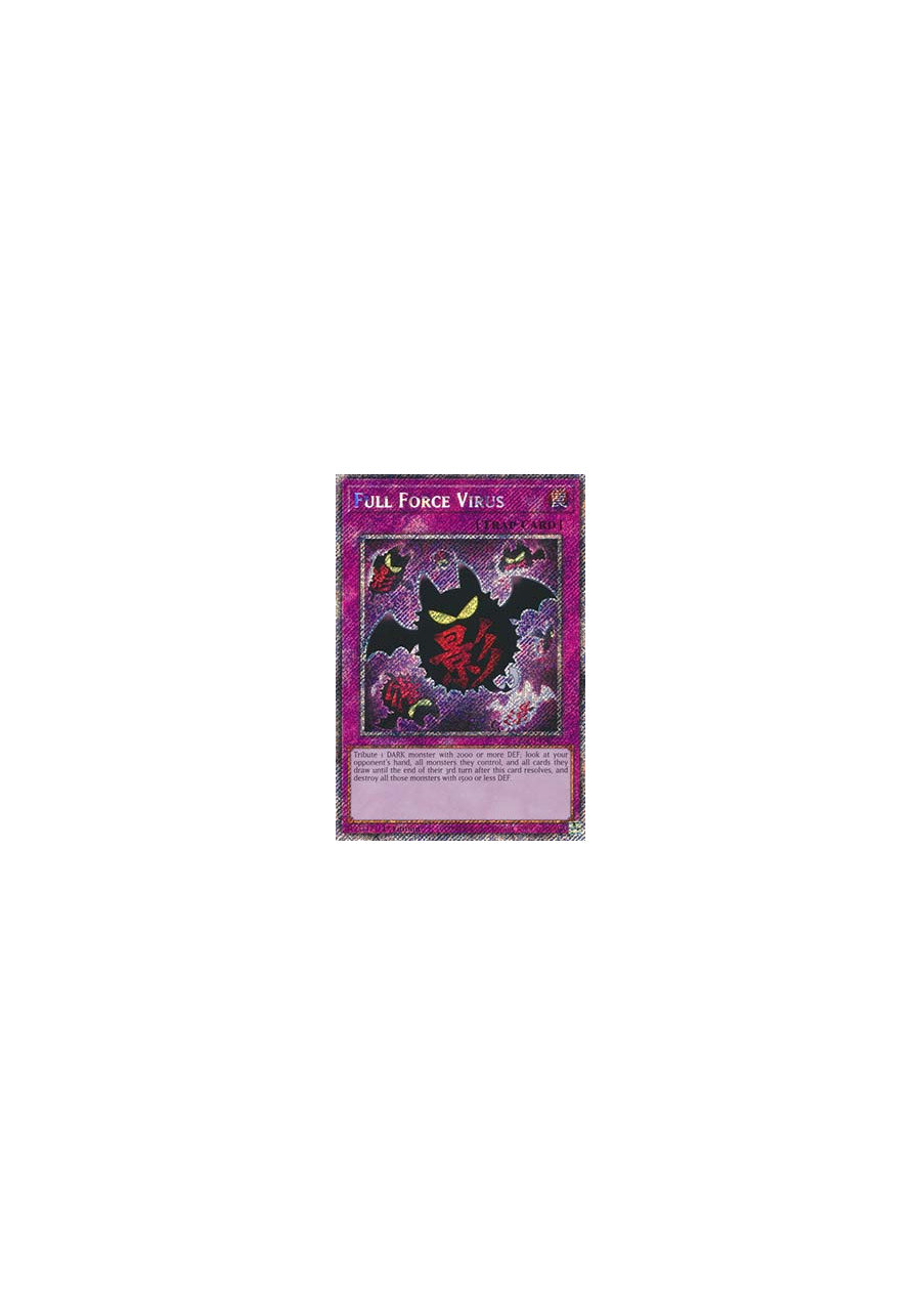 Full Force Virus (V.1 - Platinum Secret Rare)