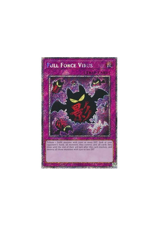 Full Force Virus (V.1 - Platinum Secret Rare)